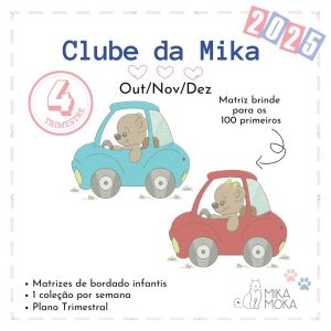 Clube da Mika 2025 - 4° TRIMESTRE